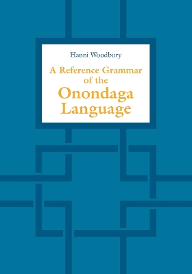 A Reference Grammar of the Onondaga Language