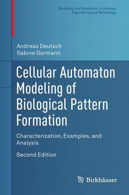 Cellular Automaton Modeling of Biological Pattern Formation