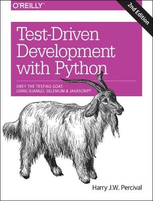 Test-Driven Development with Python 2e