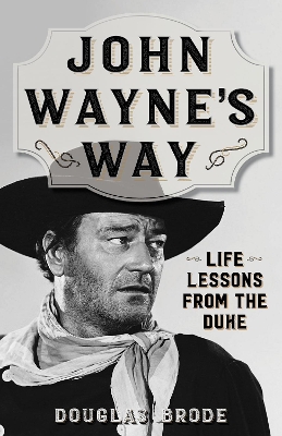 John Wayne's Way