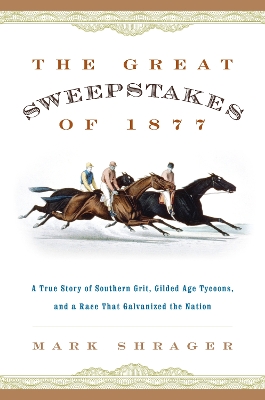 The Great Sweepstakes of 1877