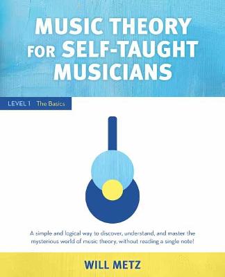 Music Theory for the Self-Taught Musician