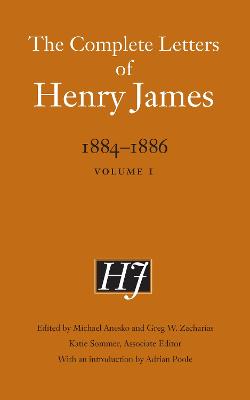 The Complete Letters of Henry James, 1884–1886