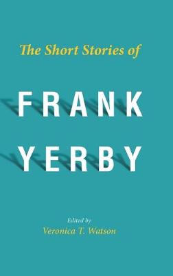 The Short Stories of Frank Yerby