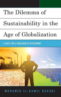 The Dilemma of Sustainability in the Age of Globalization