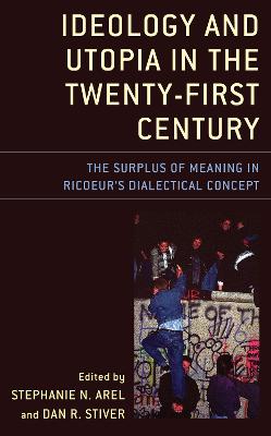 Ideology and Utopia in the Twenty-First Century