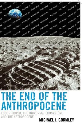 The End of the Anthropocene