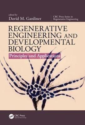 Regenerative Engineering and Developmental Biology