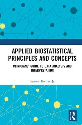 Applied Biostatistical Principles and Concepts