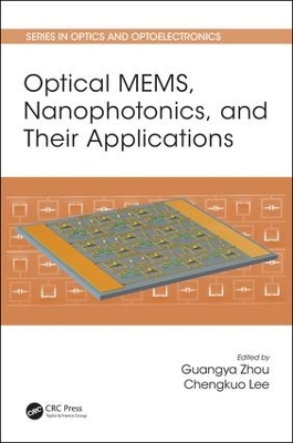 Optical MEMS, Nanophotonics, and Their Applications