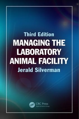 Managing the Laboratory Animal Facility