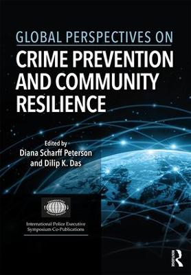 Global Perspectives on Crime Prevention and Community Resilience