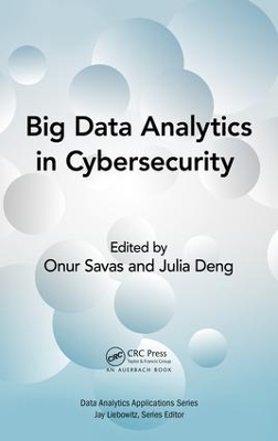 Big Data Analytics in Cybersecurity