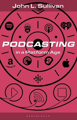 Podcasting in a Platform Age