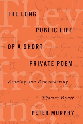 The Long Public Life of a Short Private Poem