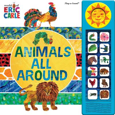 World of Eric Carle: Animals All Around Sound Book