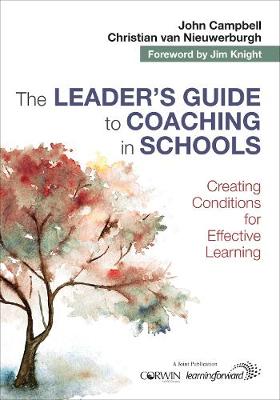 The Leader?s Guide to Coaching in Schools