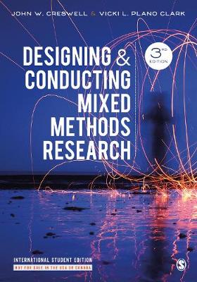 Designing and Conducting Mixed Methods Research - International Student Edition