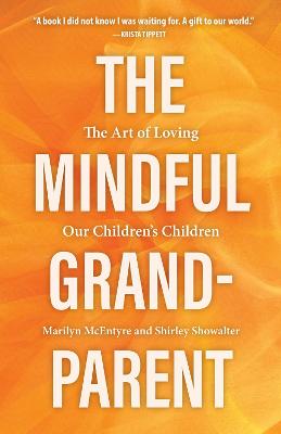 The Mindful Grandparent