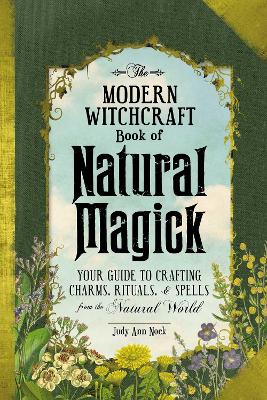 The Modern Witchcraft Book of Natural Magick