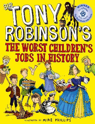 Sir Tony Robinson's the Worst Children's Jobs in History