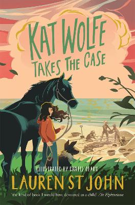 Cover for Kat Wolfe Takes the Case by Lauren St. John