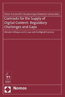 Contracts for the Supply of Digital Content: Regulatory Challenges and Gaps