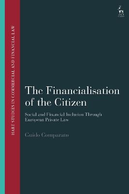 The Financialisation of the Citizen