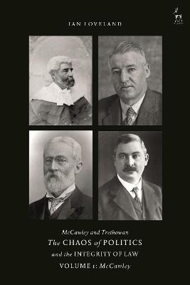 McCawley and Trethowan - The Chaos of Politics and the Integrity of Law - Volume 1