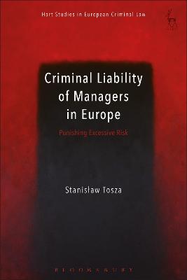 Criminal Liability of Managers in Europe