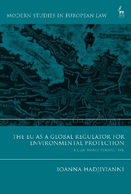 The EU as a Global Regulator for Environmental Protection