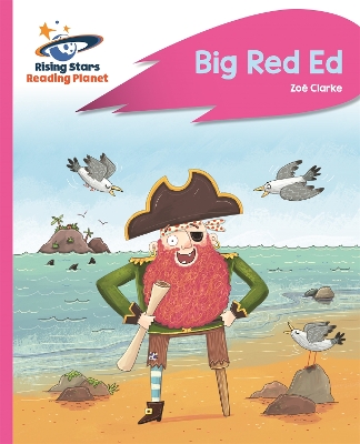 Reading Planet - Big Red Ed - Pink B: Rocket Phonics