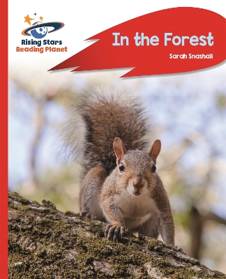 Reading Planet - In the Forest - Red A: Rocket Phonics