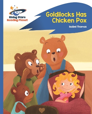 Goldilocks Has Chicken Pox