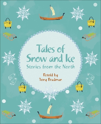 Tales of Snow and Ice