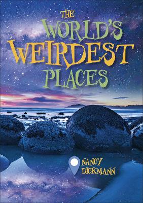 Reading Planet KS2 - The World's Weirdest Places - Level 8: Supernova (Red+ band)