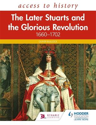 The Later Stuarts and the Glorious Revolution, 1660-1702