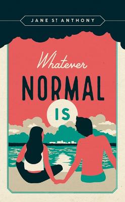 Whatever Normal Is