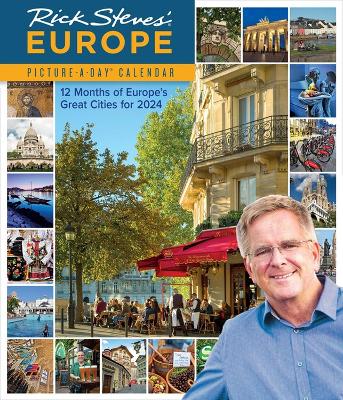 Rick Steves’ Europe Picture-A-Day Wall Calendar 2024 by Rick Steves