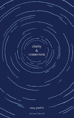 Clarity & Connection