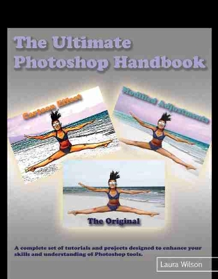 The Ultimate Photoshop Handbook