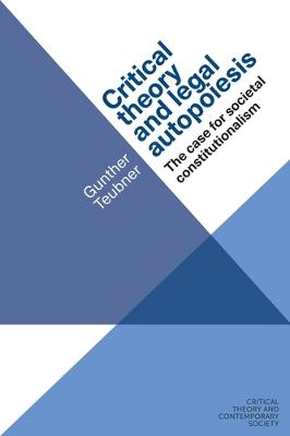 Critical Theory and Legal Autopoiesis