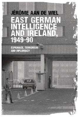 East German Intelligence and Ireland, 1949–90