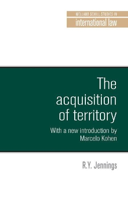 The Acquisition of Territory in International Law