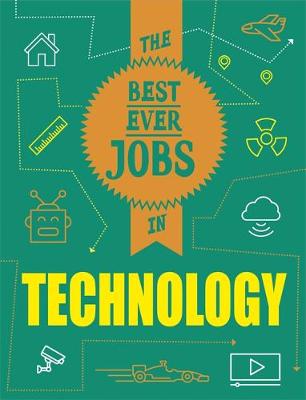 The Best Ever Jobs in Technology