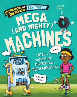 Mega (And Mighty) Machines