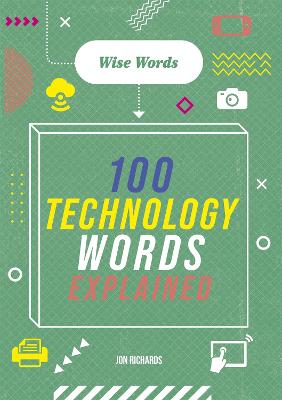 100 Technology Words Explained