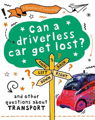 A Question of Technology: Can a Driverless Car Get Lost?
