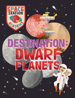 Destination - Dwarf Planets