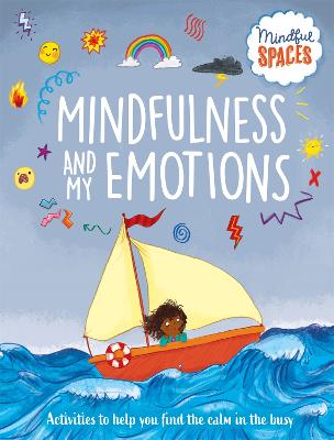 Mindfulness and My Emotions